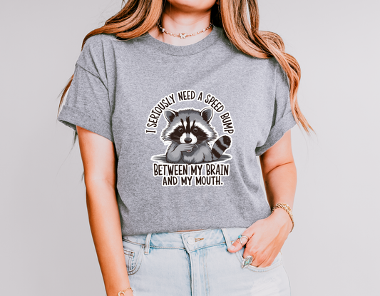 I Need a Speed Bump T-Shirt